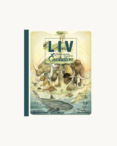 Liv – den Fantastiske Historie om Evolution